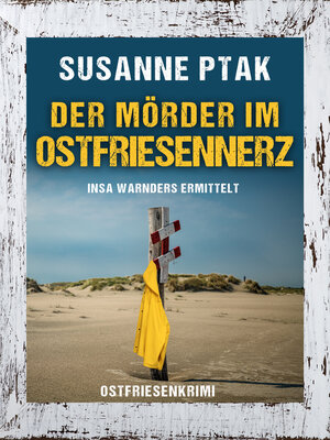 cover image of Der Mörder im Ostfriesennerz. Ostfriesenkrimi